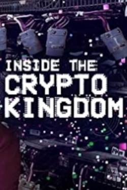 Watch Inside the Cryptokingdom Movies for Free