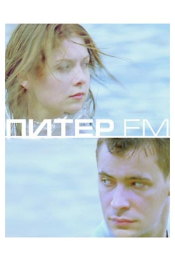 Watch Питер FM Movies for Free