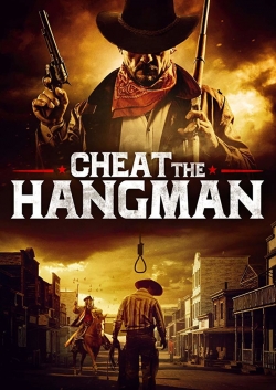 Watch Cheat the Hangman Movies for Free