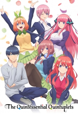 Watch The Quintessential Quintuplets Movies for Free