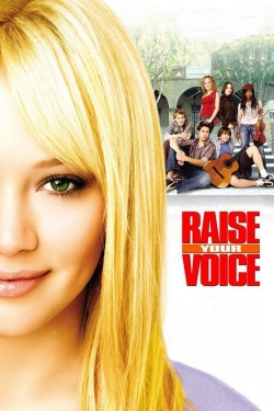 Watch Raise Your Voice Movies for Free