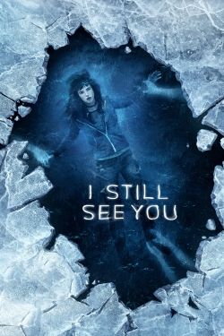 Watch I Still See You Movies for Free