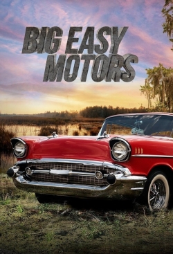 Watch Big Easy Motors Movies for Free