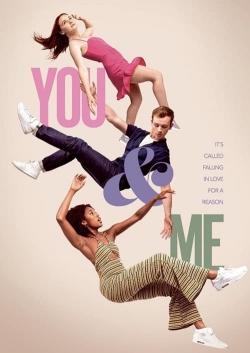 Watch You & Me Movies for Free