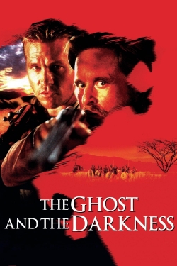 Watch The Ghost and the Darkness Movies for Free