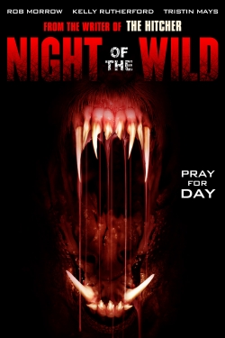 Watch Night of the Wild Movies for Free