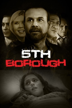 Watch 5th Borough Movies for Free