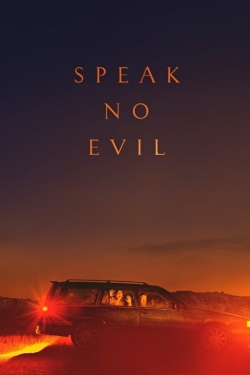 Watch Speak No Evil Movies for Free