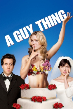 Watch A Guy Thing Movies for Free