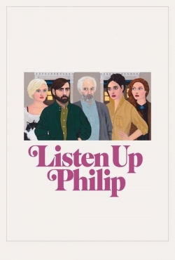 Watch Listen Up Philip Movies for Free