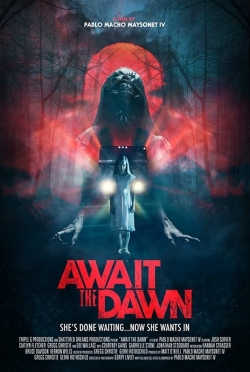 Watch Await the Dawn Movies for Free