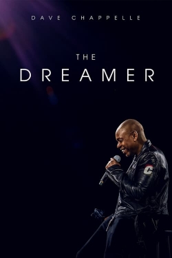 Watch Dave Chappelle: The Dreamer Movies for Free