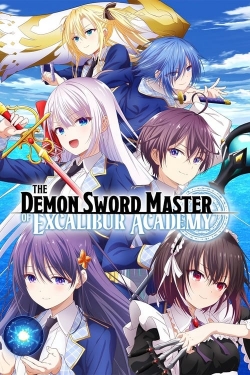 Watch The Demon Sword Master of Excalibur Academy Movies for Free