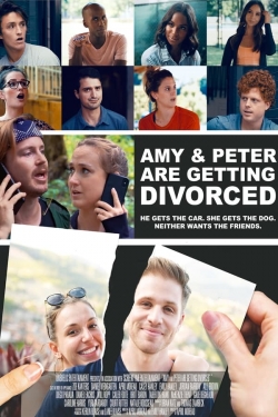 Watch Amy and Peter Are Getting Divorced Movies for Free