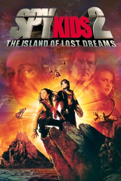 Watch Spy Kids 2: The Island of Lost Dreams Movies for Free