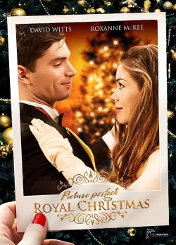 Watch Picture Perfect Royal Christmas Movies for Free
