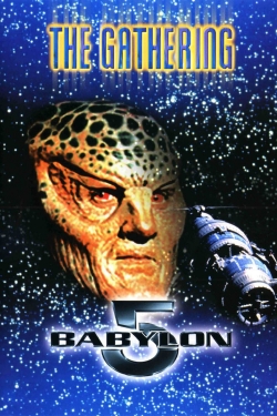 Watch Babylon 5: The Gathering Movies for Free