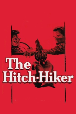 Watch The Hitch-Hiker Movies for Free
