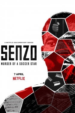 Watch Senzo: Murder of a Soccer Star Movies for Free