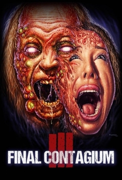 Watch Ill: Final Contagium Movies for Free