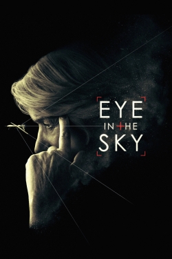 Watch Eye in the Sky Movies for Free