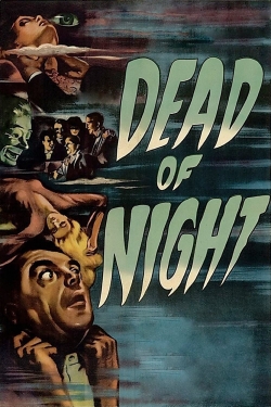Watch Dead of Night Movies for Free