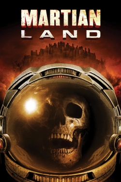 Watch Martian Land Movies for Free
