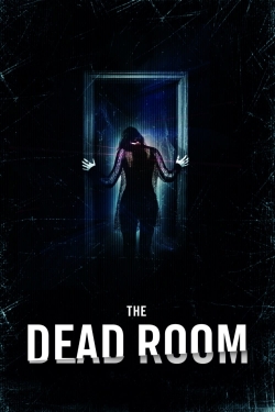 Watch The Dead Room Movies for Free