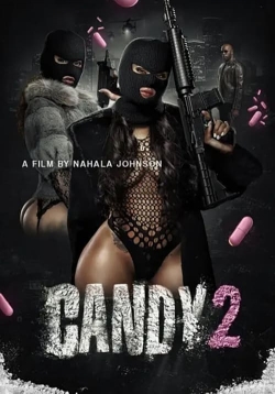 Watch Candy 2 Movies for Free