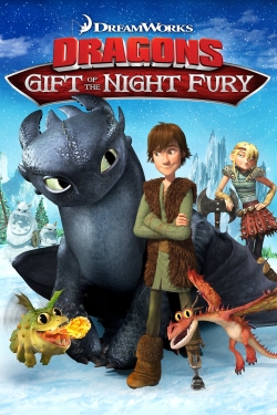 Watch Dragons: Gift of the Night Fury Movies for Free