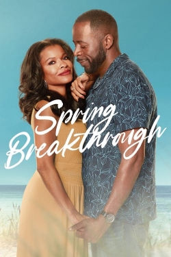 Watch Spring Breakthrough Movies for Free