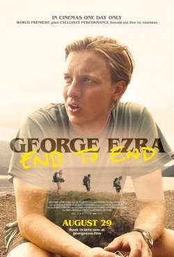 Watch George Ezra: End to End Movies for Free
