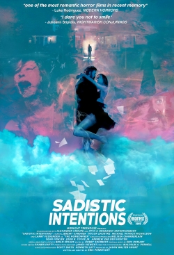 Watch Sadistic Intentions Movies for Free