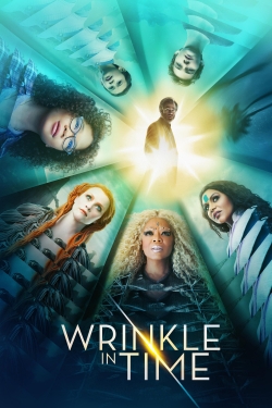 Watch A Wrinkle in Time Movies for Free