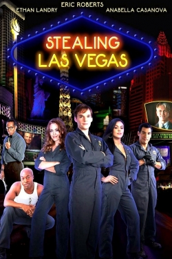 Watch Stealing Las Vegas Movies for Free