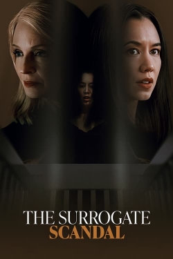Watch The Surrogate Scandal Movies for Free