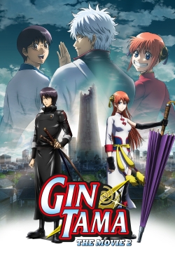 Watch Gintama: The Final Chapter - Be Forever Yorozuya Movies for Free