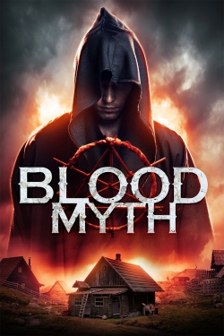 Watch Blood Myth Movies for Free