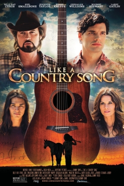 Watch Like a Country Song Movies for Free