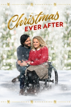 Watch Christmas Ever After Movies for Free