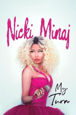 Watch Nicki Minaj: My Turn Movies for Free