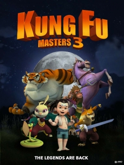 Watch Kung Fu Masters 3 Movies for Free