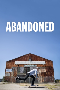 Watch Abandoned Movies for Free