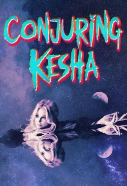 Watch Conjuring Kesha Movies for Free