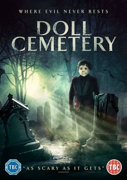 Watch Doll Cemetery Movies for Free