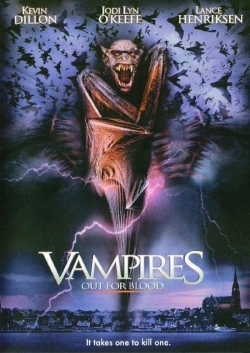 Watch Vampires: Out For Blood Movies for Free