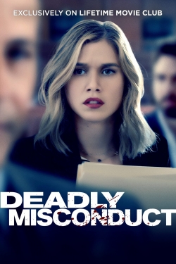 Watch Deadly Misconduct Movies for Free