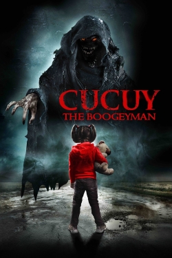 Watch Cucuy: The Boogeyman Movies for Free