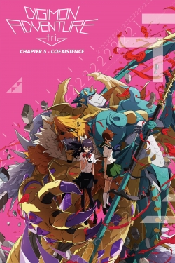 Watch Digimon Adventure tri. Part 5: Coexistence Movies for Free