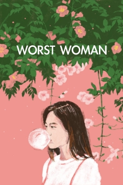 Watch Worst Woman Movies for Free
